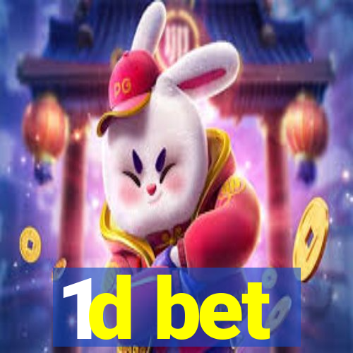 1d bet